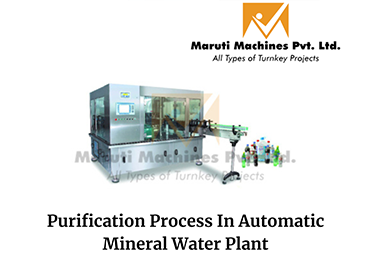 Purification Process In Automatic Mineral Water Plant